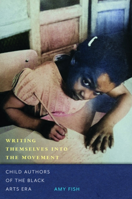 Book cover of: Writing Themselves Into the Movement. By: Amy Fish