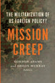 Book cover of: Mission Creep. By: Gordon Adams