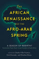 Book cover of: African Renaissance and the Afro-Arab Spring. By: Charles Villa-Vicencio