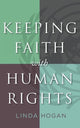 Book cover of: Keeping Faith with Human Rights. By: Linda Hogan