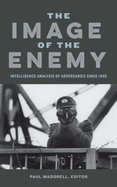Book cover of: Image of the Enemy. By: Paul Maddrell