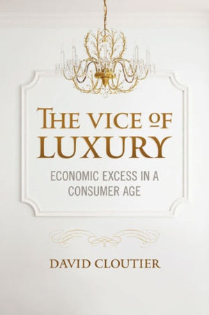 Vice of Luxury