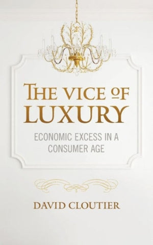 Vice of Luxury