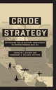 Book cover of: Crude Strategy