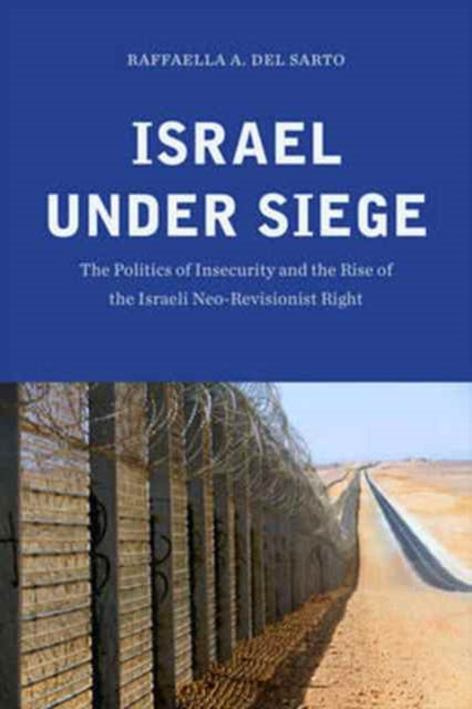 Book cover of: Israel under Siege. By: Raffaella A. Del Sarto