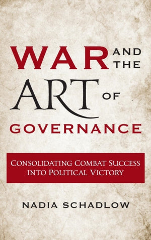 War and the Art of Governance