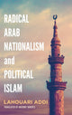 Book cover of: Radical Arab Nationalism and Political Islam. By: Lahouari Addi