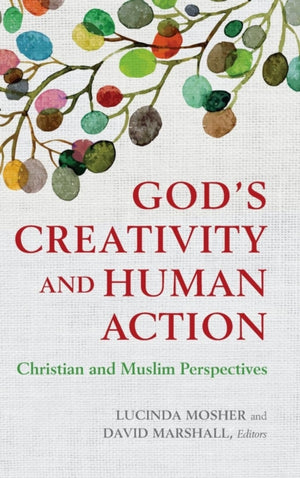 God's Creativity and Human Action