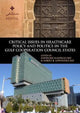 Book cover of: Critical Issues in Healthcare Policy and Politics in the Gulf Cooperation Council States