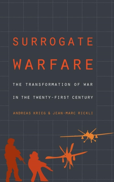 Book cover of: Surrogate Warfare. By: Andreas Krieg