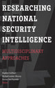 Book cover of: Researching National Security Intelligence. By: Stephen Coulthart