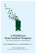 A World Free from Nuclear Weapons