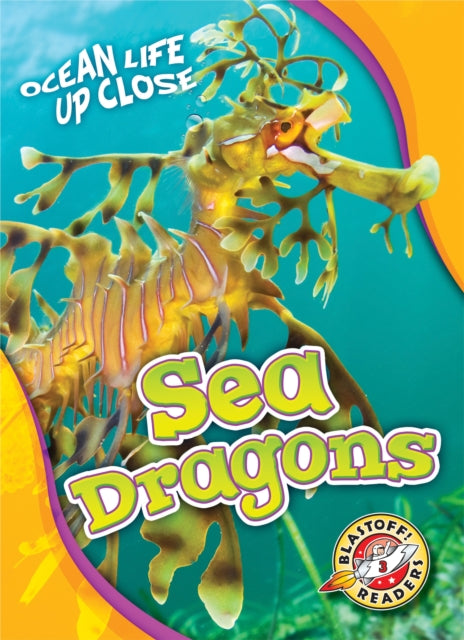Book cover of: Sea Dragons. By: Heather Adamson