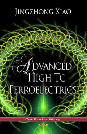 Advanced High Tc Ferroelectrics