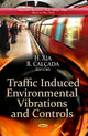 Book cover of: Traffic Induced Environmental Vibrations & Controls