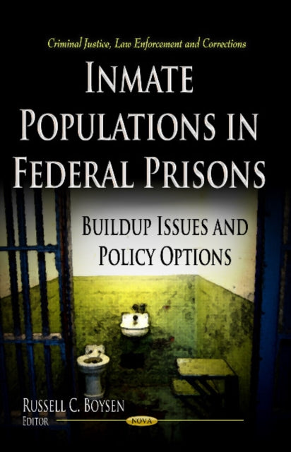 Book cover of: Inmate Populations in Federal Prisons. By: Russell C. Boysen