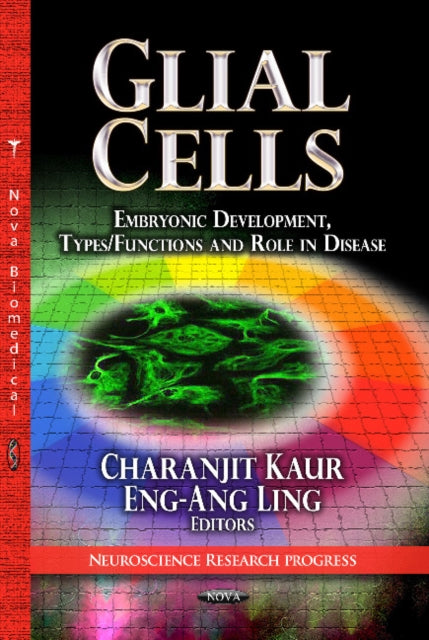 Book cover of: Glial Cells. By: Charanjit Kaur