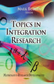 Book cover of: Topics in Integration Research. By: Mark Burgin