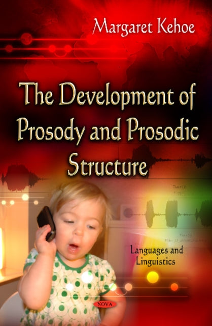 Book cover of: Development of Prosody & Prosodic Structure