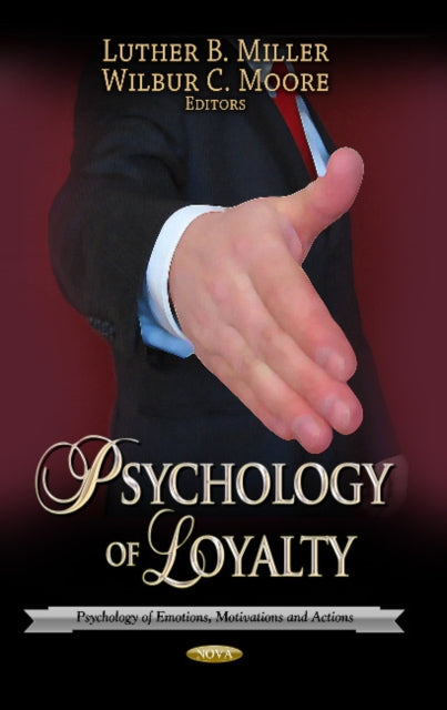 Book cover of: Psychology of Loyalty. By: Luther B. Miller