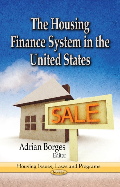 Book cover of: Housing Finance System in the United States
