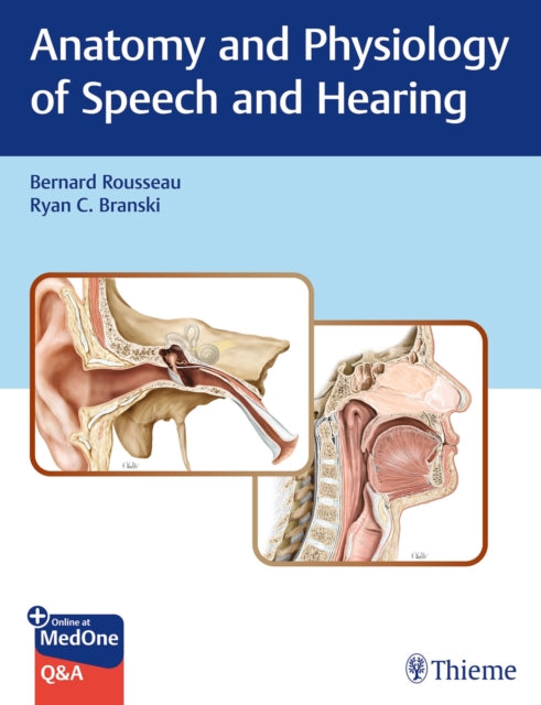 Book cover of: Anatomy and Physiology of Speech and Hearing
