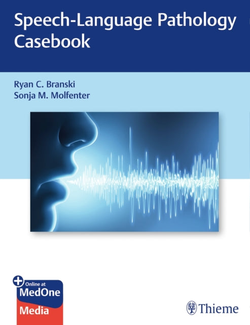 Book cover of: Speech-Language Pathology Casebook. By: Ryan Branski