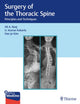 Book cover of: Surgery of the Thoracic Spine. By: Ali Baaj