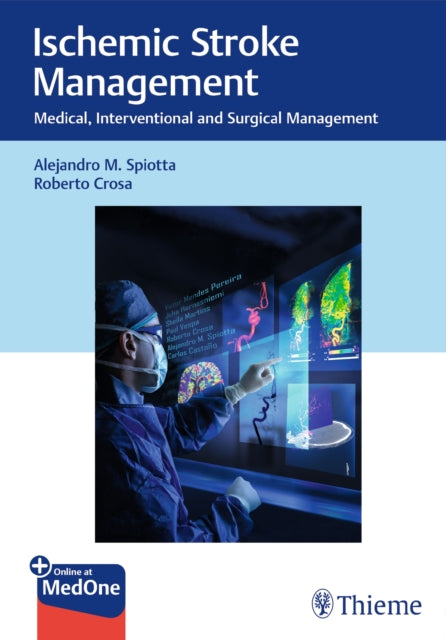 Book cover of: Ischemic Stroke Management. By: Alejandro Spiotta