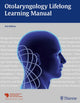 Book cover of: Otolaryngology Lifelong Learning Manual. By: AAO-HNSF