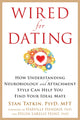 Book cover of: Wired for Dating. By: Stan Tatkin