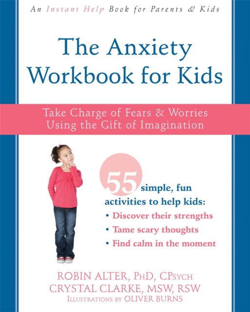 Book cover of: Anxiety Workbook for Kids. By: Robin Alter