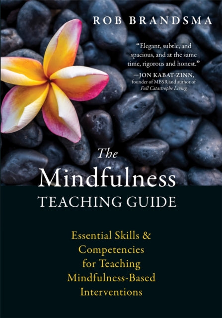 Book cover of: Mindfulness Teaching Guide. By: Rob Brandsma
