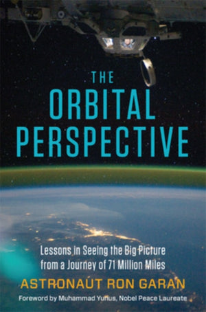 Orbital Perspective: Lessons in Seeing the Big Picture from a Journey of 71 Million Miles