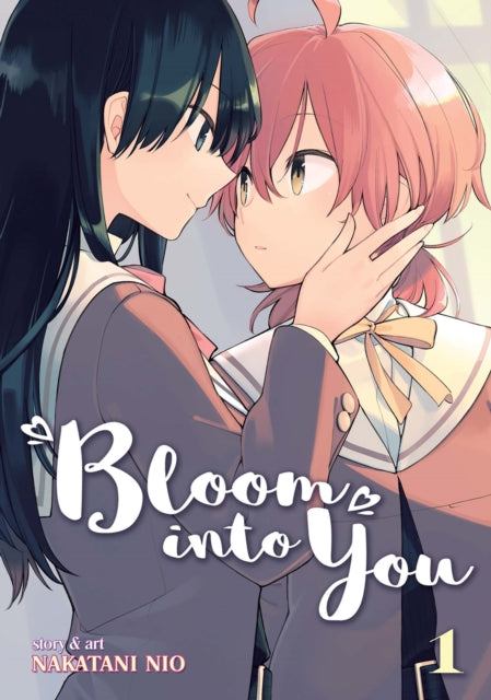 Book cover of: Bloom into You Vol. 1. By: Nakatani Nio