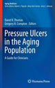 Book cover of: Pressure Ulcers in the Aging Population. By: David R. Thomas  MD