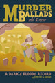 Book cover of: Murder Ballads Old & New. By: Jones, Steven L.