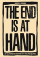 Book cover of: End Is At Hand. By: Darrell Perkins