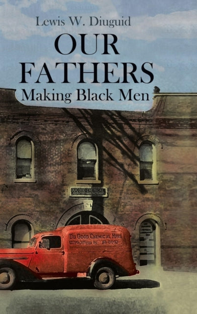 Book cover of: Our Fathers. By: Lewis Diuguid