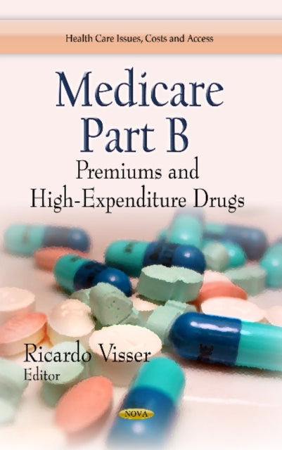 Book cover of: Medicare Part B. By: Ricardo Visser