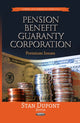 Book cover of: Pension Benefit Guaranty Corporation. By: Stan Dupont
