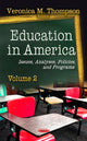 Book cover of: Education in America. By: Veronica M. Thompson