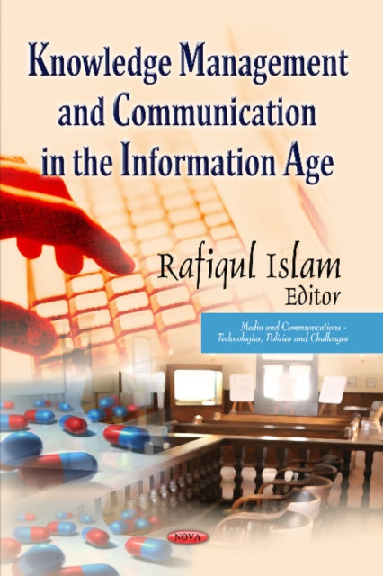 Book cover of: Knowledge Management & Communication in the Information Age