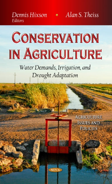 Book cover of: Conservation in Agriculture. By: Dennis Hixson
