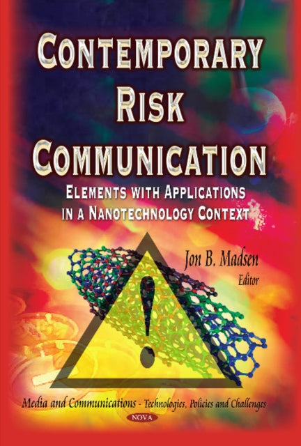 Book cover of: Contemporary Risk Communication. By: Erika Sands