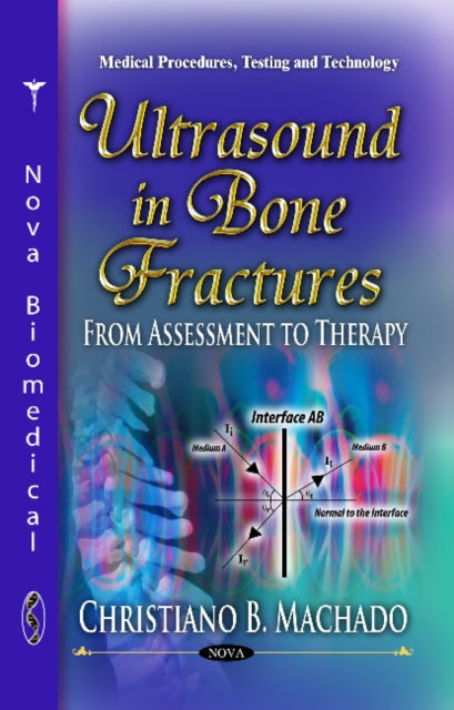 Book cover of: Ultrasound in Bone Fractures. By: Christiano B. Machado