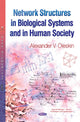 Book cover of: Network Structures in Biological Systems & in Human Society. By: Alexander V. Oleskin