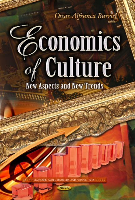 Book cover of: Economics of Culture. By: Oscar Alfranca Burriel