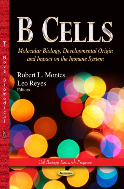 Book cover of: B Cells. By: Robert L. Montes
