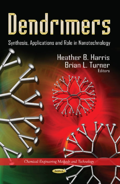 Book cover of: Dendrimers. By: Heather B. Harris